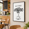 Siyah Doğal Ahşap Çerçeveli 60x90cm But First Coffee Tipografik Kahve Kanvas Tuval Tablo - VOOV9102